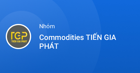 Zalo - Commodities TIẾN GIA PHÁT