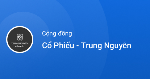 Zalo - Cổ Phiếu - Trung Nguyễn