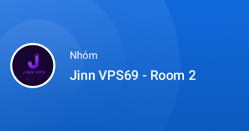 Zalo - Jinn VPS69 - Room 2