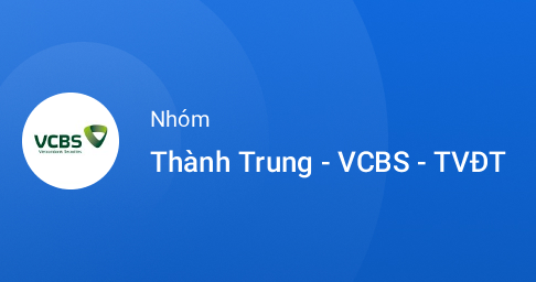 Zalo - Thành Trung - VCBS  - Khách hàng 02