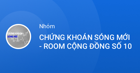 Zalo - CHỨNG KHOÁN SÓNG MỚI - ROOM CỘNG ĐỒNG SỐ 10