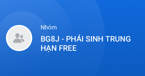 Zalo - PHÁI SINH TRUNG HẠN FREE